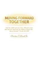 Moving Forward Together B0H4HDMDFP Book Cover