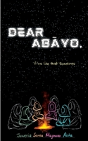 Dear Abayo, it be like that sometimes 1777115140 Book Cover