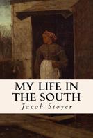 My Life in the South 1533279551 Book Cover