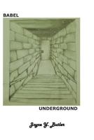 Babel Underground 1727445589 Book Cover