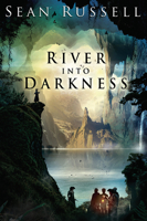 River Into Darkness 0756414946 Book Cover