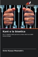 Kant e la bioetica 6205754746 Book Cover