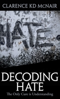 Decoding Hate 1954609302 Book Cover