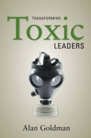 Transforming Toxic Leaders 080475828X Book Cover