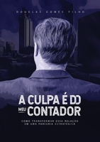 A Culpa É Do Contador 6590231508 Book Cover