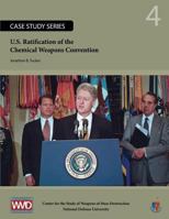 U.S. Ratification of the Chemical Weapons Convention 1478130385 Book Cover