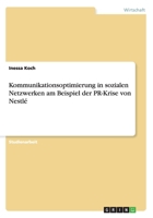 Kommunikationsoptimierung in sozialen Netzwerken am Beispiel der PR-Krise von Nestlé 3656535787 Book Cover