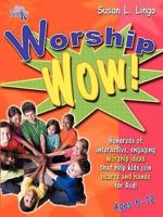 Worship wow! 1935147048 Book Cover