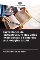 Surveillance de l'infrastructure des villes intelligentes à l'aide des technologies LIDAR (French Edition) 6207775996 Book Cover