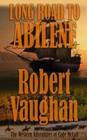 Long Road to Abilene 1629189847 Book Cover