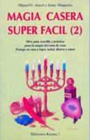 Magia Casera Super Facil (2) 8488885148 Book Cover