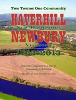 Two Towns, One Community: Haverhill, New Hampshire and Newbury, Vermont, 1763-2013 0615786332 Book Cover