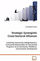 Strategic Synergistic Cross-Sectoral Alliances 3639005775 Book Cover