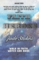 Faith Heroes B0F5B8K9TD Book Cover