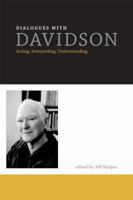Dialogues with Davidson: Acting, Interpreting, Understanding 0262015560 Book Cover