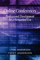 Online Conferences: Professional Development for a Networked Era 1617351385 Book Cover