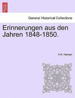 Erinnerungen aus den Jahren 1848-1850. 124146345X Book Cover