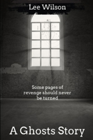 A Ghosts Story B0BW31GKZR Book Cover