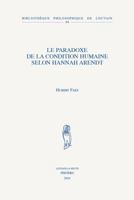 Le Paradoxe de la Condition Humaine Selon Hannah Arendt 904293283X Book Cover