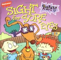 Sight For Sore Eyes (Rugrats) 0689822626 Book Cover