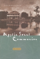 Mystic Sweet Communion 1576732932 Book Cover