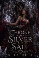 Throne of Silver and Salt: Warden’s Key Book Two 1067513930 Book Cover
