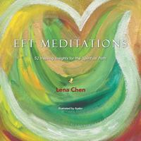 Eft Meditations: 52 Healing Insights for the Spiritual Path 146699164X Book Cover