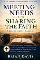 Meeting Needs and Sharing the Faith: A Guide to Effective Evangelism B0HG77BSJD Book Cover