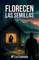 FLORECEN LAS SEMILLAS (Spanish Edition) B0GQQ5YCGP Book Cover