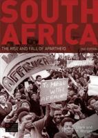 South Africa: The Rise and Fall of Apartheid (Seminar Studies in History Series)
