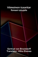 Viimeinen tsaaritar: Romaani nykyajalta (Finnish Edition) 9375361187 Book Cover