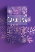 Terminkalender 2020: F�r Carolina personalisierter Taschenkalender und Tagesplaner ca DIN A5 - 376 Seiten - 1 Seite pro Tag - Tagebuch - Wochenplaner 1674933339 Book Cover