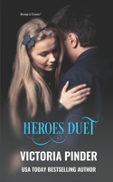 Heroes Duet: Romance Collection B08R4951D6 Book Cover
