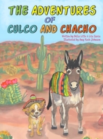The Adventures of Culco and Chacho B0DR1WVZHN Book Cover