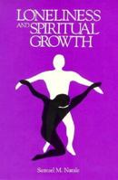 Loneliness and Spiritual Growth 0891350551 Book Cover