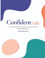 Confident(ish) B0FPBN3MBW Book Cover