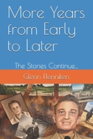 More Years from Early to Later: The Stories Continue... B085R6JLYB Book Cover