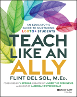 Teach Like an Ally 1394291574 Book Cover