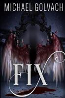 fiX- A ParaBnormal Fairy Tale 1517549027 Book Cover