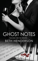 Ghost Notes 1509241795 Book Cover