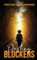 Destiny Blockers B0FHMYLD3V Book Cover