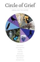 Circle of Grief: Healing to Hope 1773020331 Book Cover