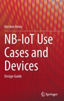 NB-IoT Use Cases and Devices: Design Guide 3030849724 Book Cover