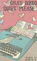 okay birds quiet please (deluxe hardcover edition) 0359033067 Book Cover