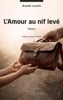 L'Amour au nif levé (French Edition) B0GZ2F8KPT Book Cover
