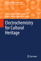Electrochemistry for Cultural Heritage 3031319443 Book Cover