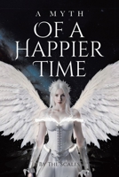 Of A Happier Time 0228853478 Book Cover