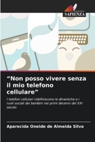 "Non posso vivere senza il mio telefono cellulare" (Italian Edition) 6208060087 Book Cover