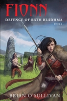 Fionn: Defence of Ráth Bládhma 0992254574 Book Cover