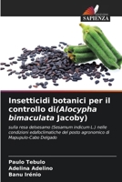 Insetticidi botanici per il controllo di(Alocypha bimaculata Jacoby) (Italian Edition) 6208204917 Book Cover